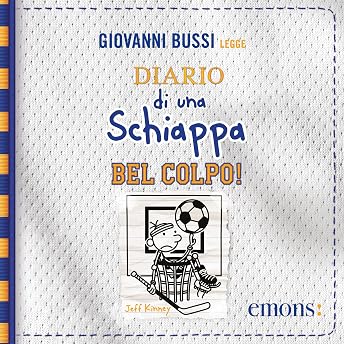 Bel colpo! Audiolibro di Jeff Kinney episode artwork