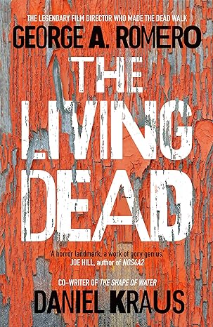 The Living Dead: A masterpiece of zombie horror: Amazon.co.uk: Romero ...