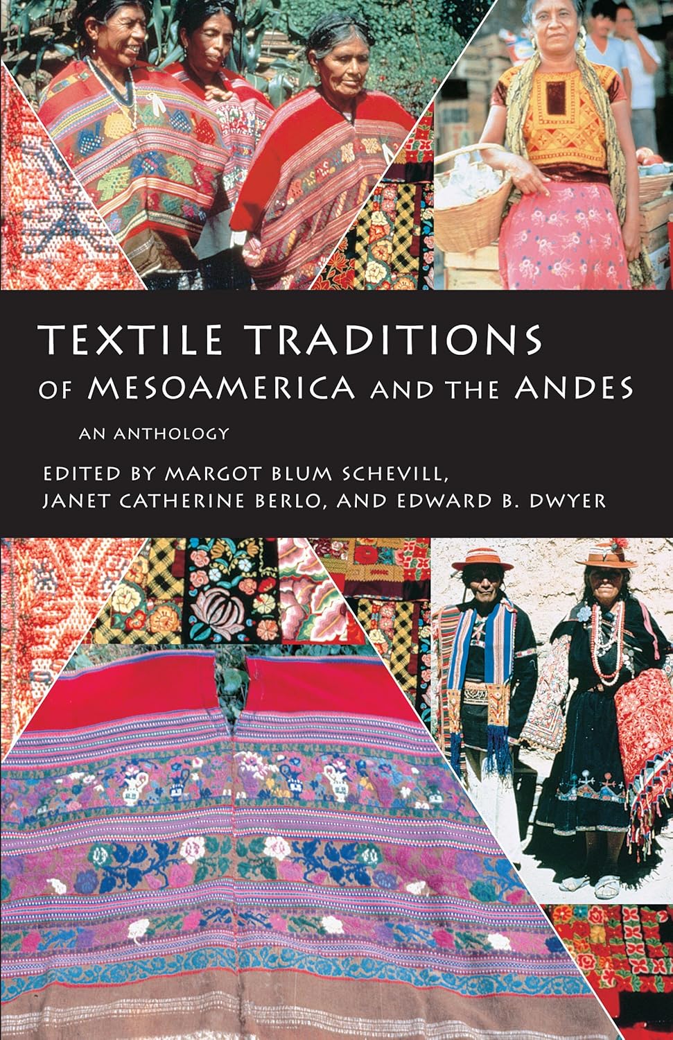 Textile Traditions of Mesoamerica and the Andes: An Anthology      Paperback – October 1, 1996