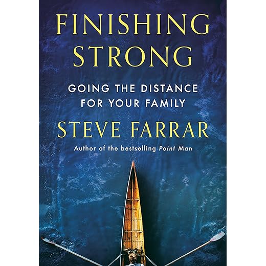 Finishing Strong: Going the Distance for Your Family