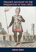 Dellon's Account of the Inquisition at Goa (1812)