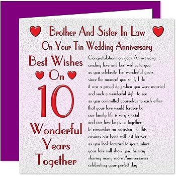 Brother Sister In Law 10th Wedding Anniversary Card On Your Tin Anniversary 10 Years Sentimental Verse Amazon Co Uk Office Products