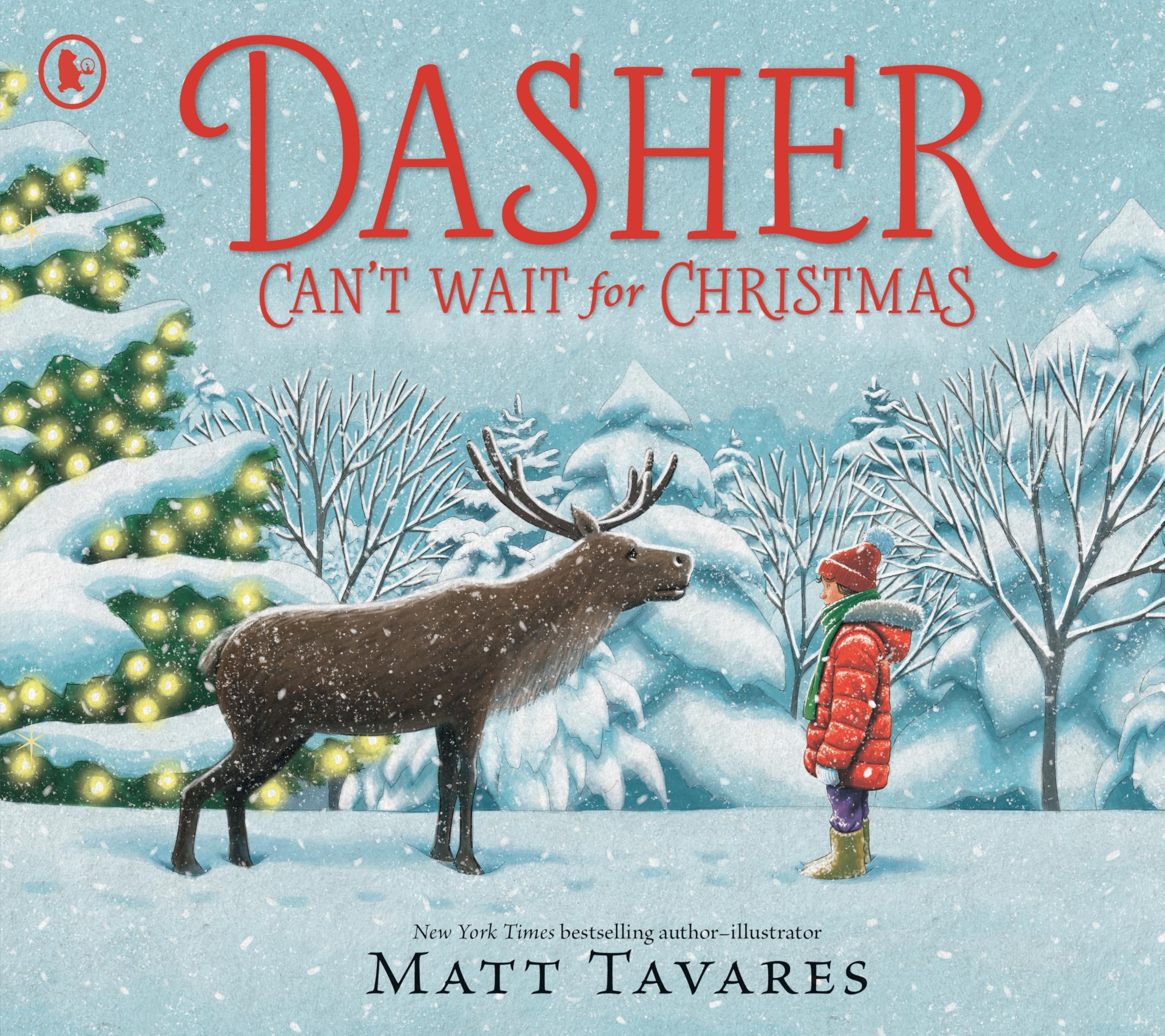 Dasher Can't Wait for Christmas: The second story in the New York Times bestselling Dasher series, full of festive warmth and charm to share with ... Eve, in the spirit of giving. Ages 3, 4, 5, 6