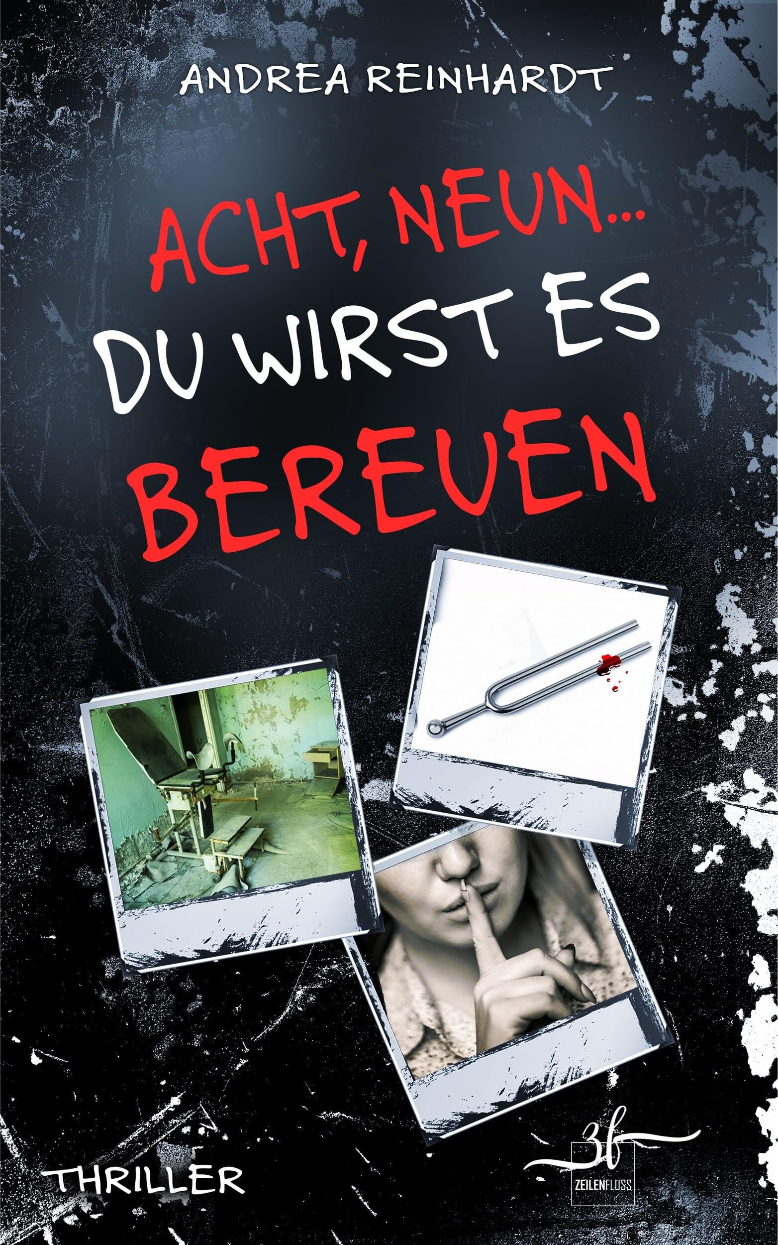 Acht, Neun ... du wirst es bereuen: Ein düsterer Psychothriller der Extraklasse (Tick, Tock ... tot. 5)