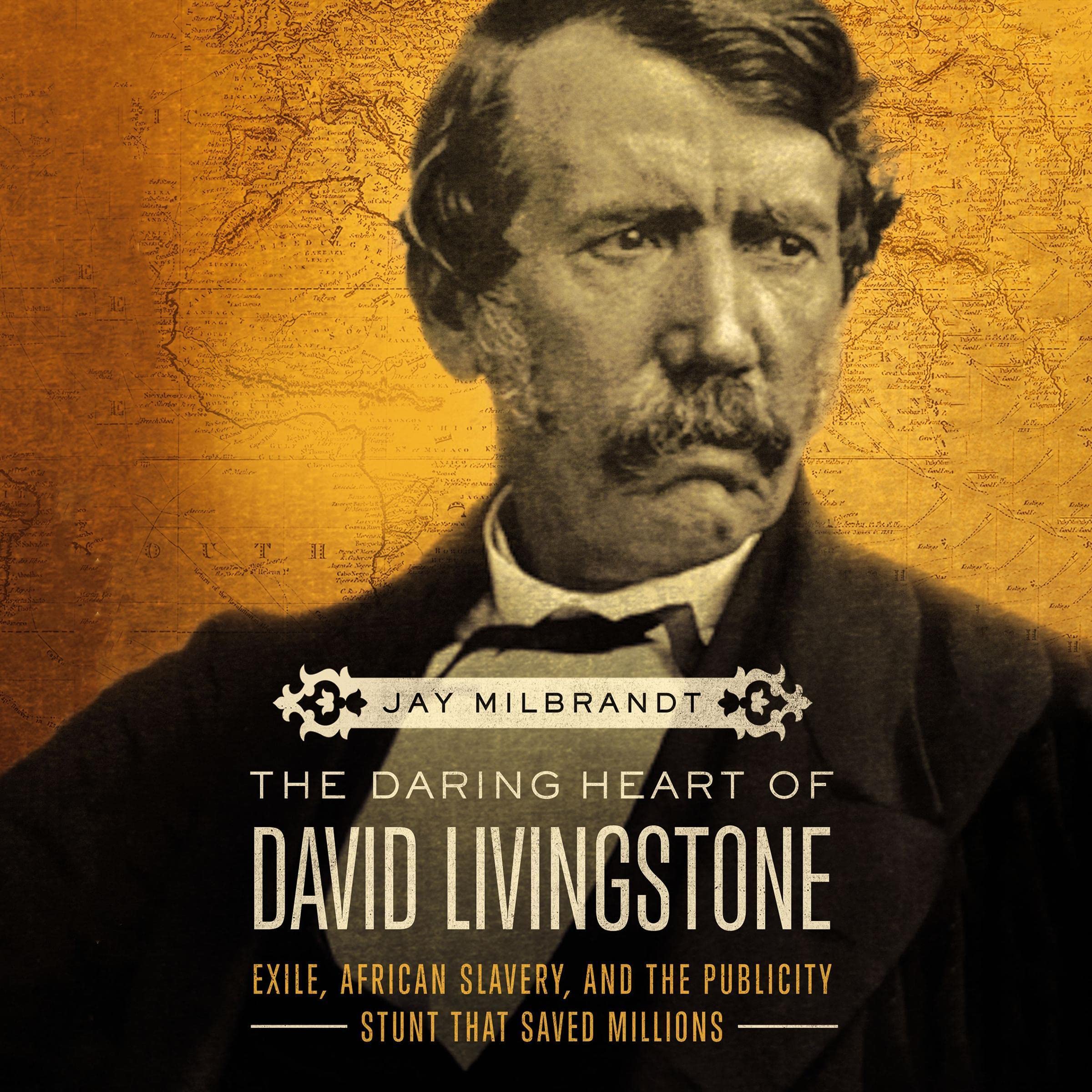 The Daring Heart of David Livingstone
