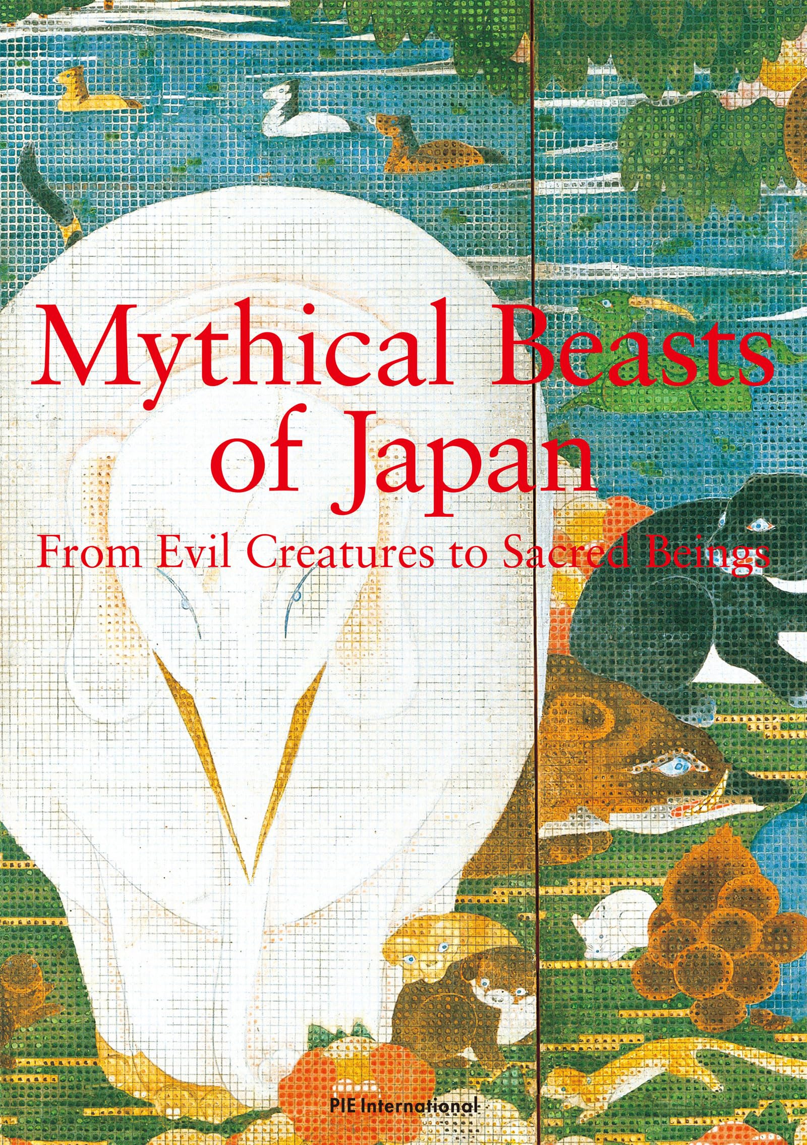 Mythical Beasts of Japan: From Evil Creatures to Sacred Beings