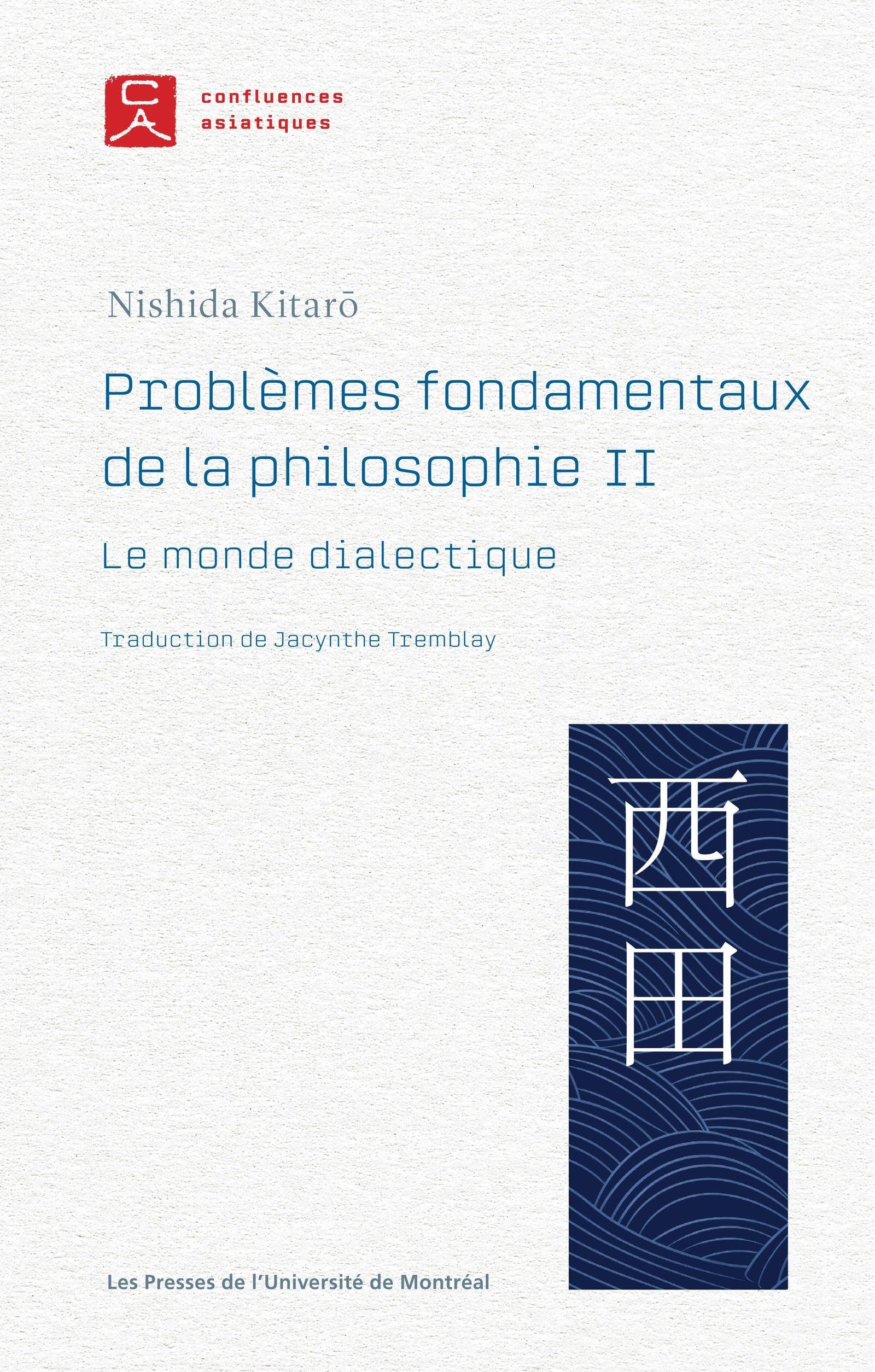 Problèmes fondamentaux de la philosophie II: Le monde dialectique