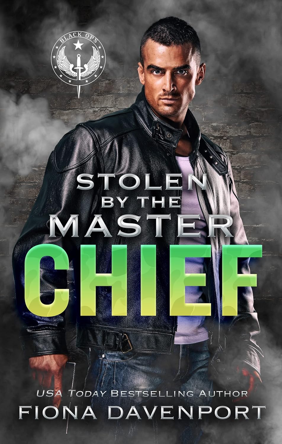 Stolen by the Master Chief (Black Ops Book 4) eBook Davenport, Fiona