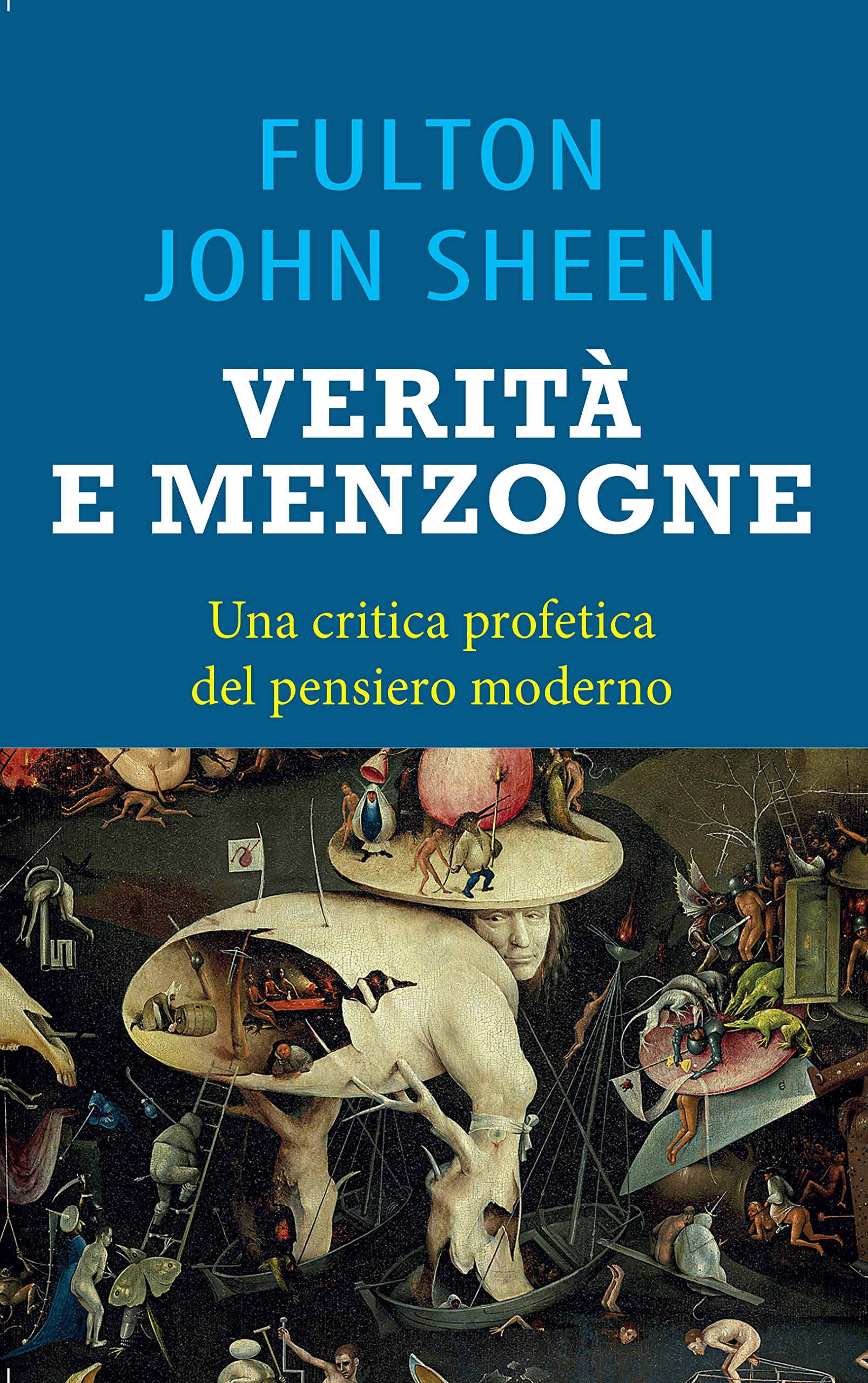 Verità E Menzogna. La Chiesa Fra Fedeltà Al Mero Magistero E False Rivoluzioni - 4