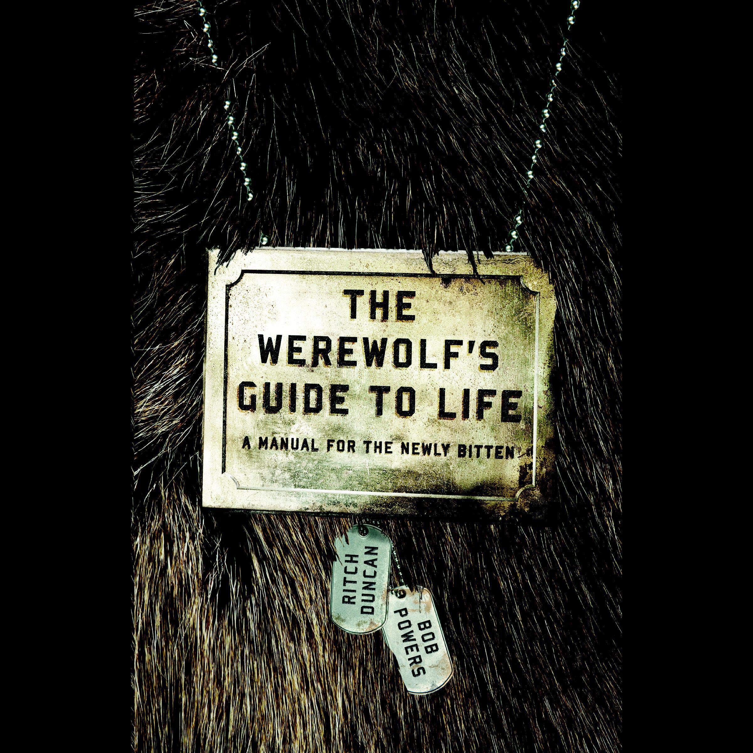 The Werewolf's Guide to Life