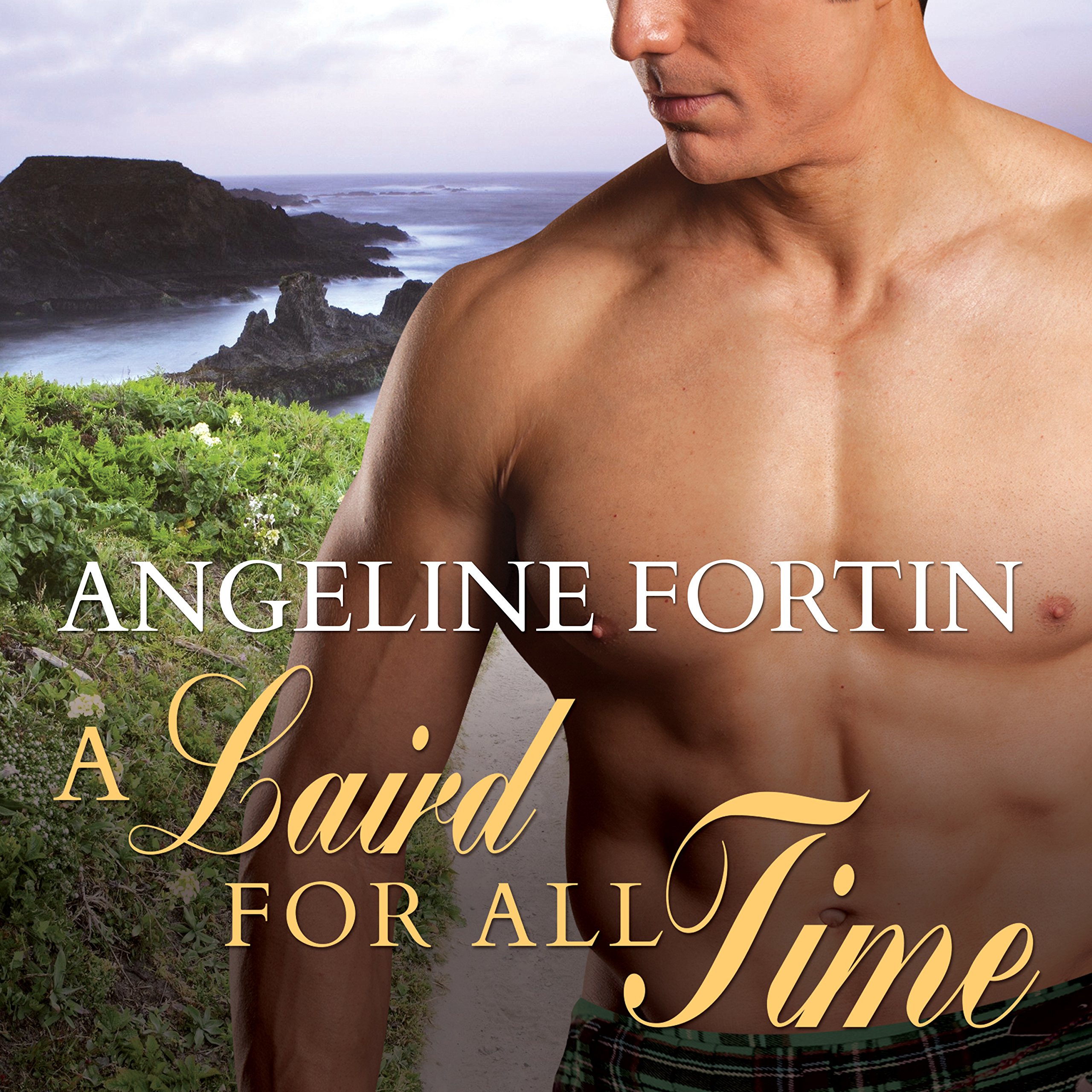 Cover art for A Laird for All Time: A Laird for All Time, Book 1