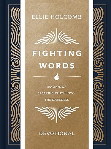 Fighting Words Devotional: 100 Days of Speaking Truth into the