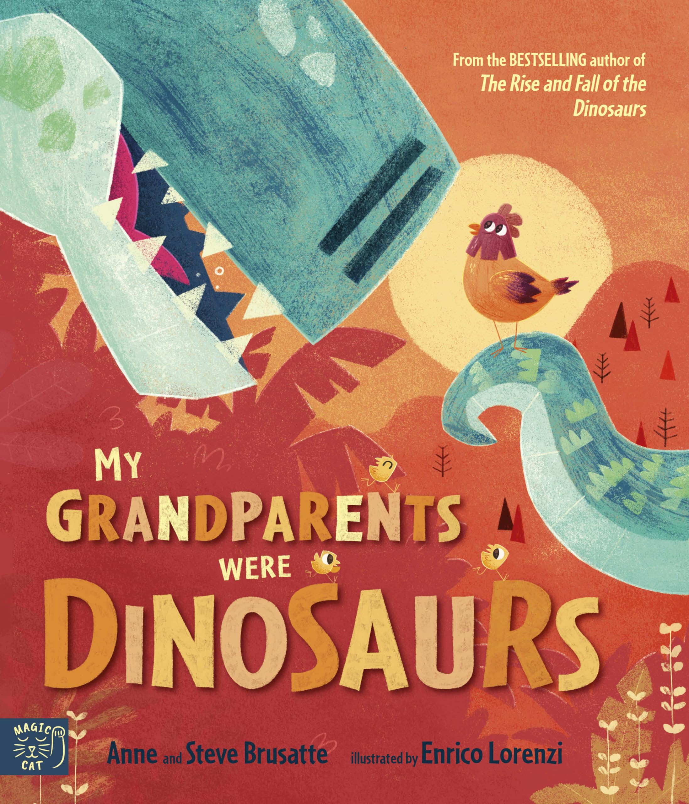 Steve Brusatte My Grandparents Were Dinosaurs Paperback Book