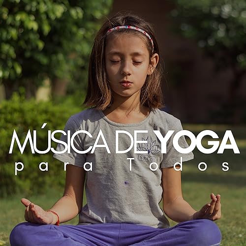 Música de Yoga para Todos by Yoga Accesorios on Amazon Music ...