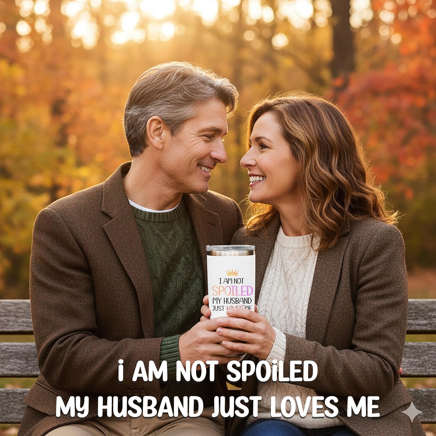 Gifts for Wife from Husband , I Am Not Spoiled My Husband Just Loves Me Tumbler 20 Oz, Women Anniversary Wedding, Christmas, Birthday Gifts, Romantic Cup for Her, Valentines Present Mothers Day - Image 5