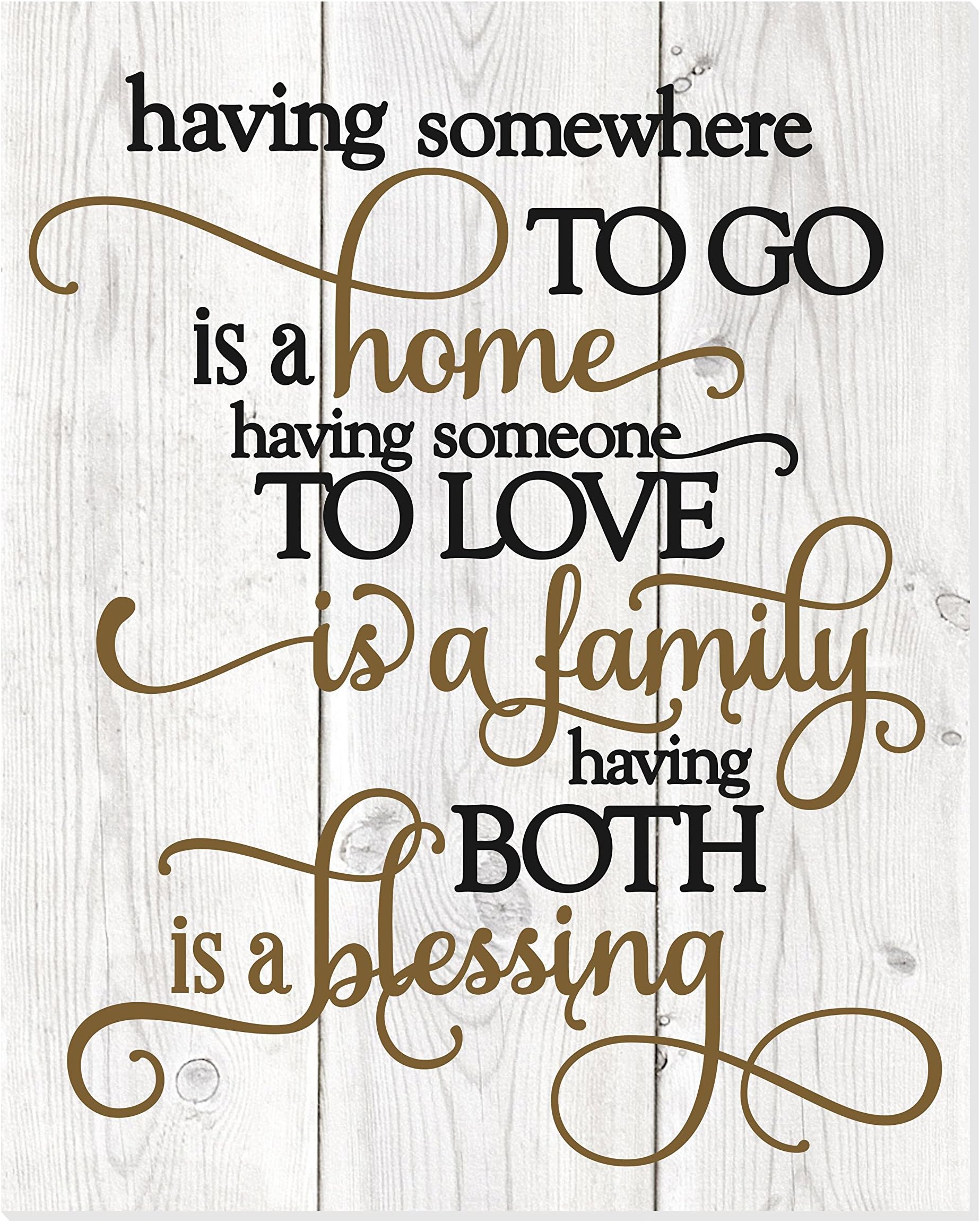 MRC Wood Products Having Somewhere to Go is A Home Someone to Love is Family Both is A Blessing Wall Sign 12x15