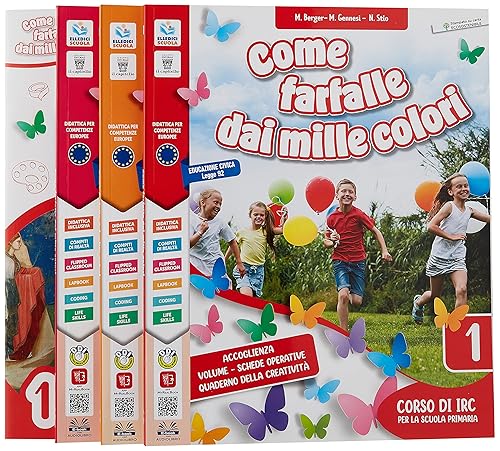 Come farfalle dai mille colori. Per la Scuola elementare. Con e-book. Con espansione online (Vol. 1-2-3)