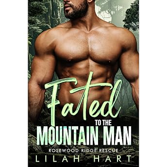 Fated to the Mountain Man Audiobook by Lilah Hart episode artwork