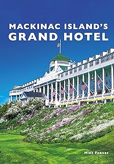 Mackinac Island's Grand Hotel