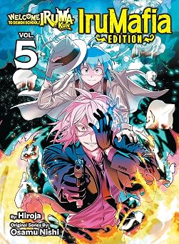 Welcome to Demon School! Iruma-kun IruMafia Edition 5