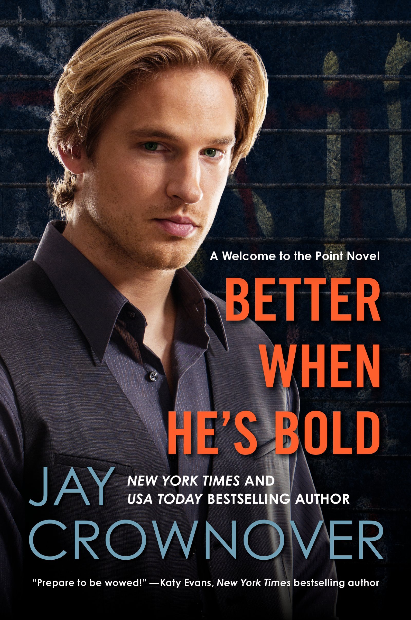 BETTER WHEN HES BOLD: A Welcome to the Point Novel: 2