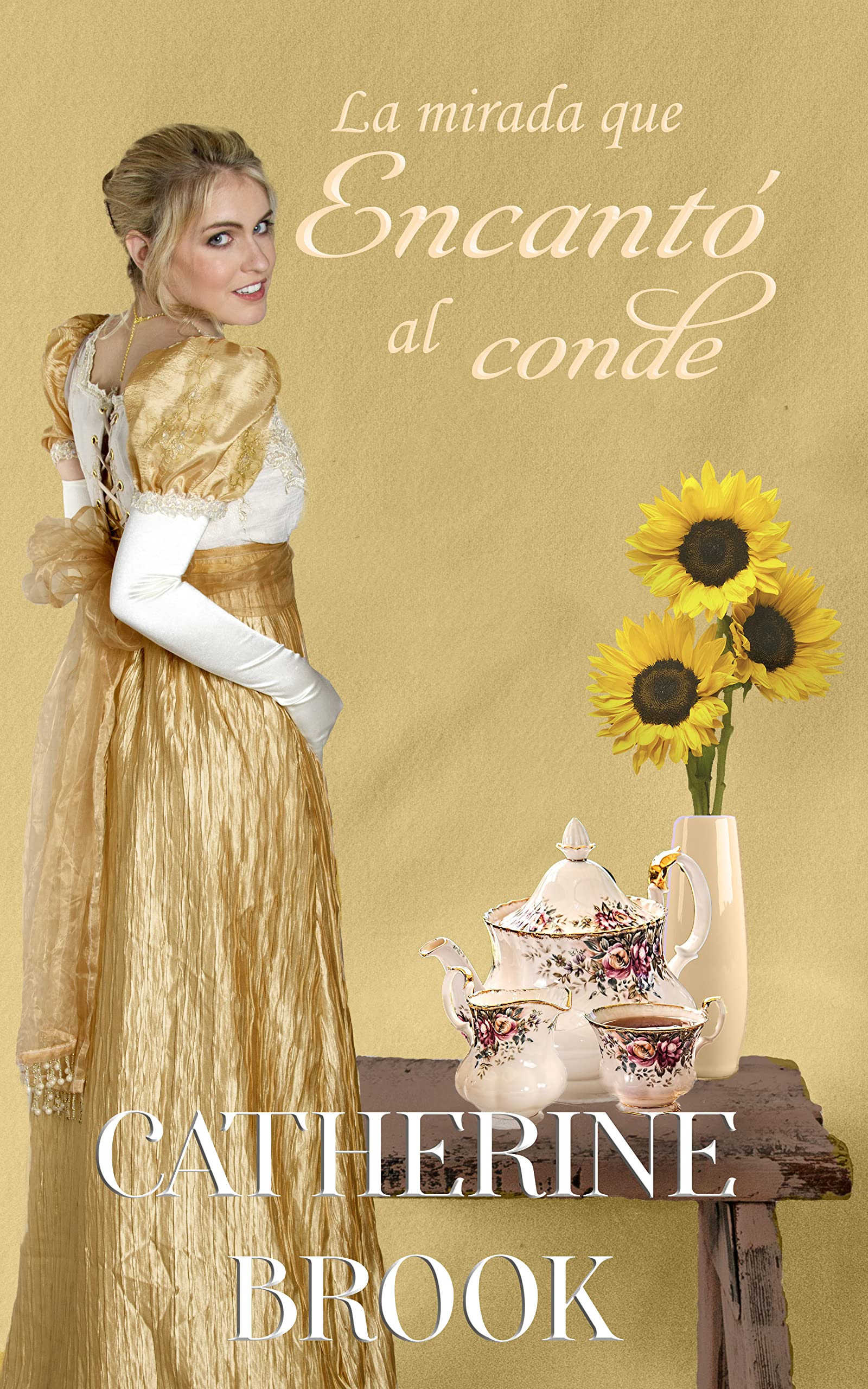 La mirada que encantó al conde (Del odio al amor nº 2) (Spanish Edition)