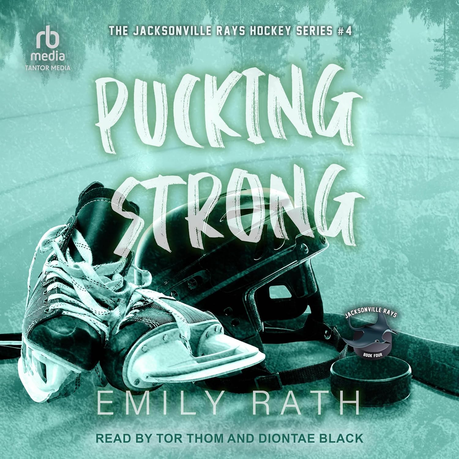 Pucking Strong ( Jacksonville Rays )