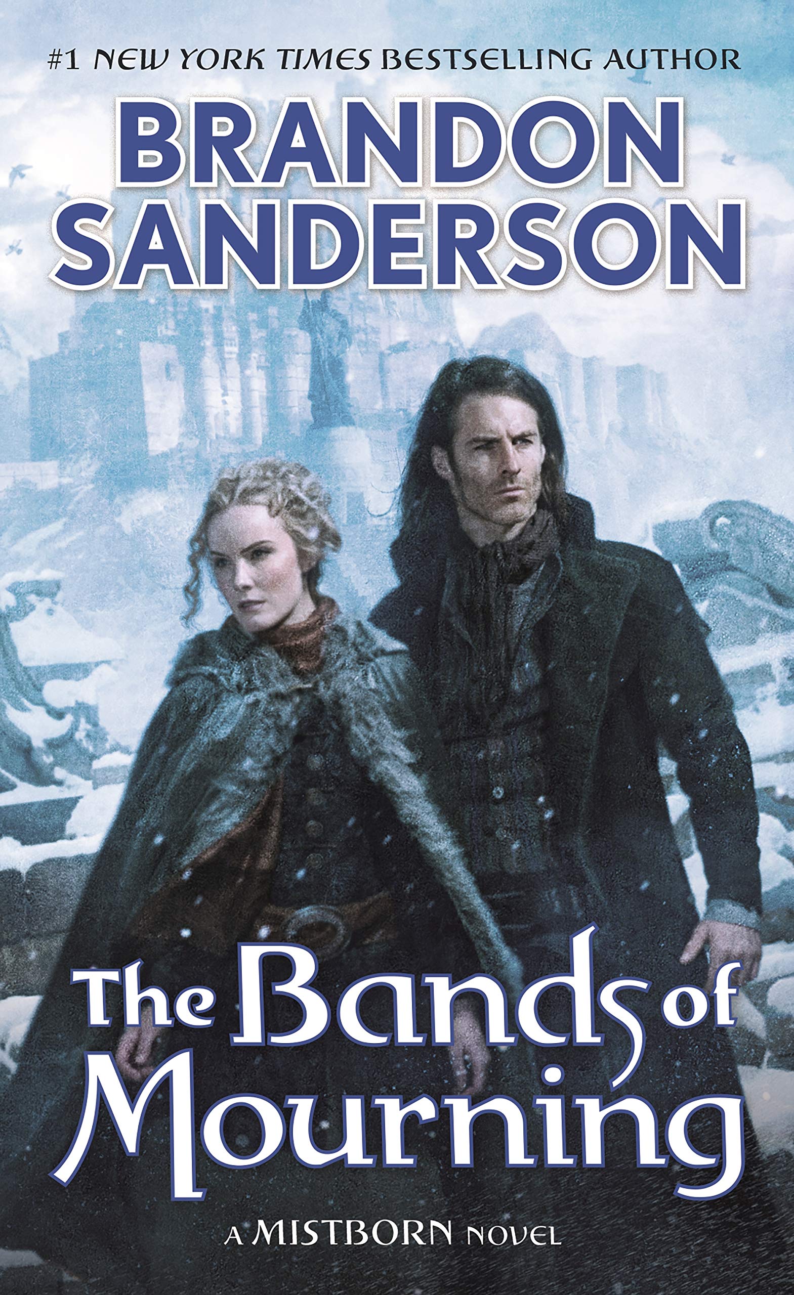 The Bands of Mourning: A Mistborn Novel Book3 (Mistborn, 6, Band 6)