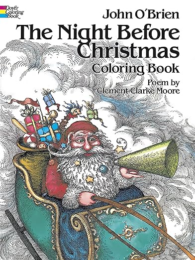 The Night Before Christmas Coloring Book: Clement Clarke Moore, John O ...