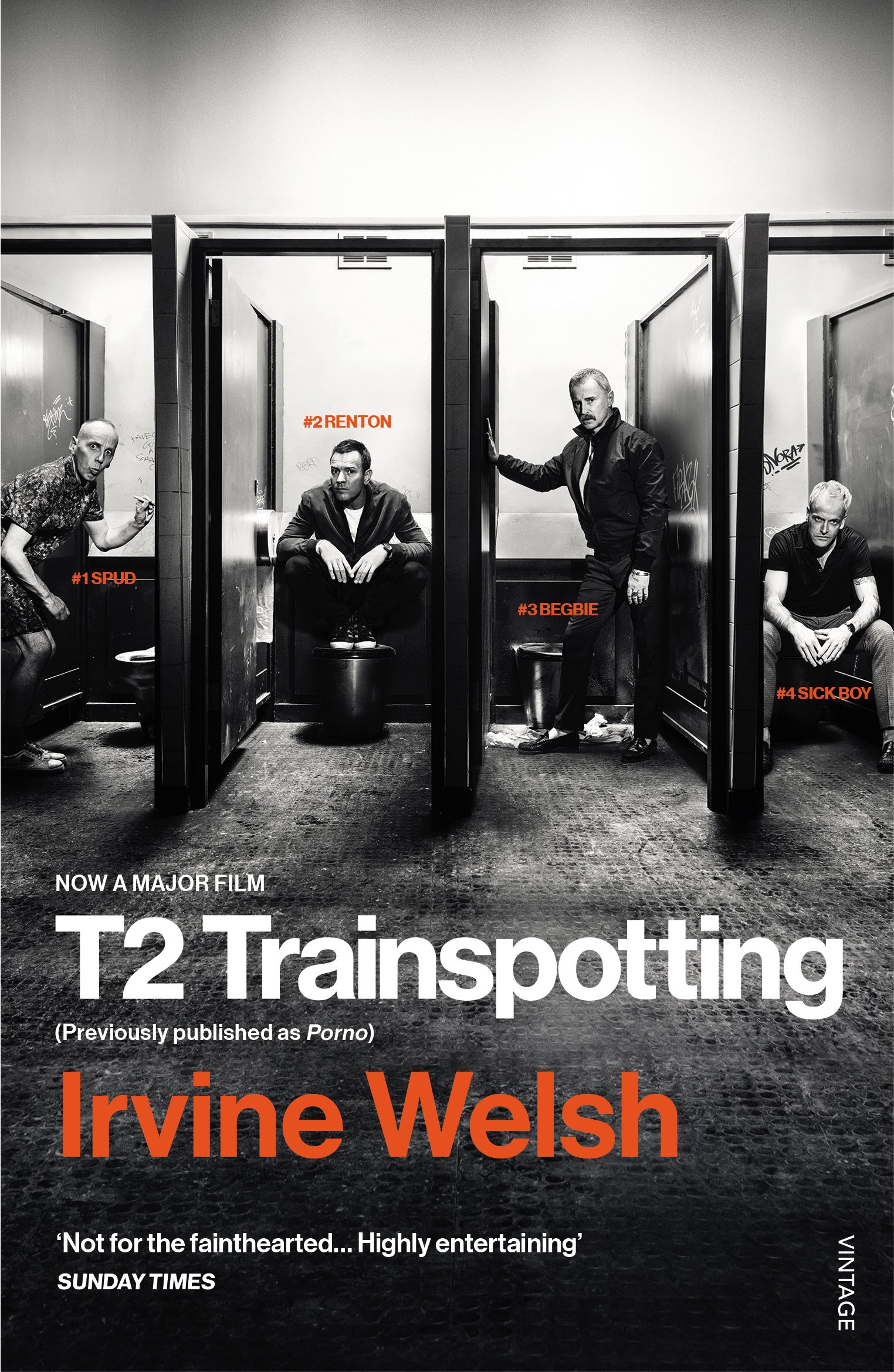 Amazon.com: T2 Trainspotting: 9781784704735: Welsh, Irvine: Books