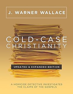 Cold-Case Christianity: A Homicide Detective Investigates the Claims of the Gospels