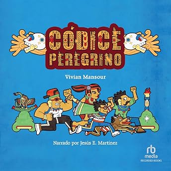 Códice peregrino [Pilgrim Codex] Audio Libro por Vivian Mansour episode artwork