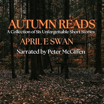 Autumn Reads Audiobook by April E Swan episode artwork