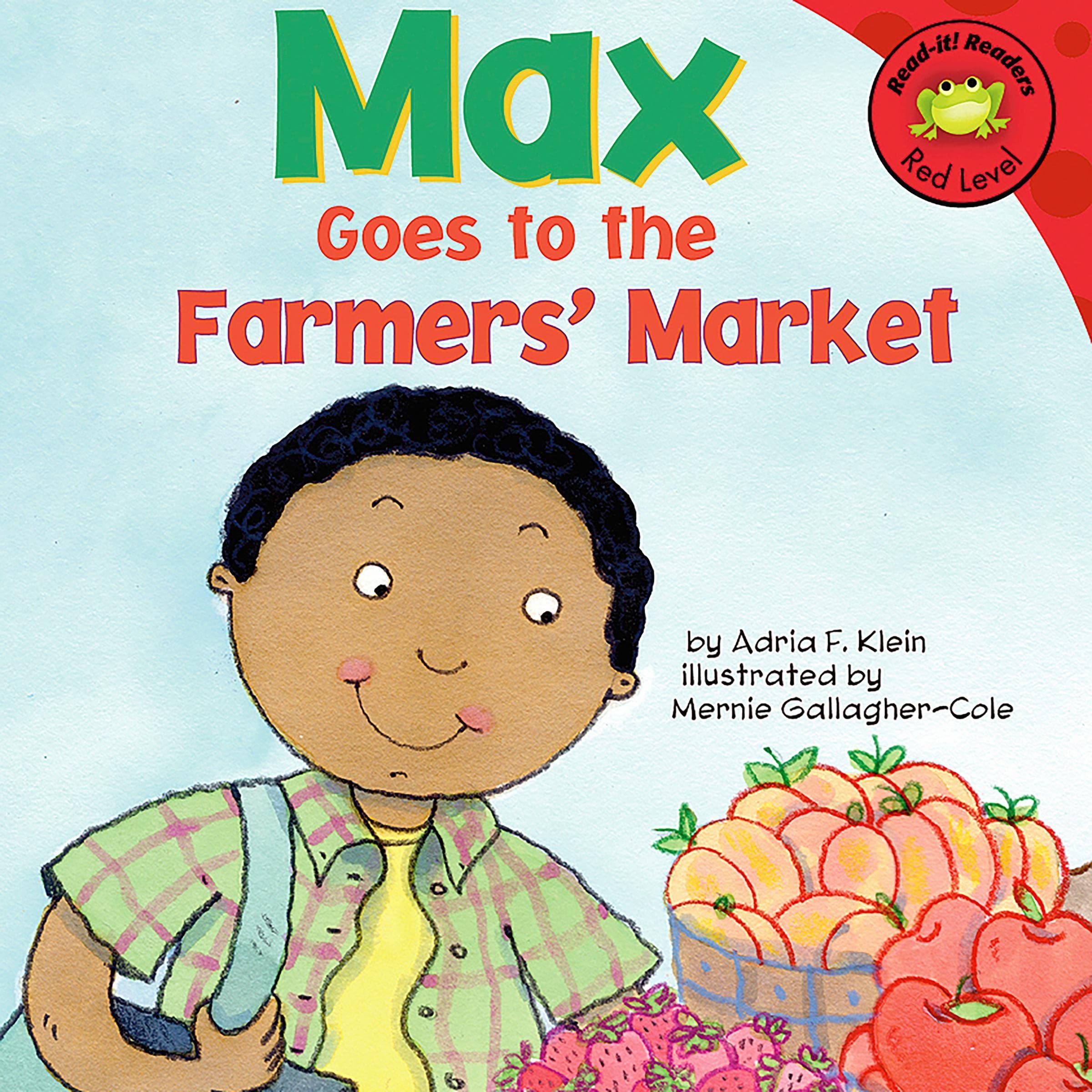 Max Goes to the Farmers' Market