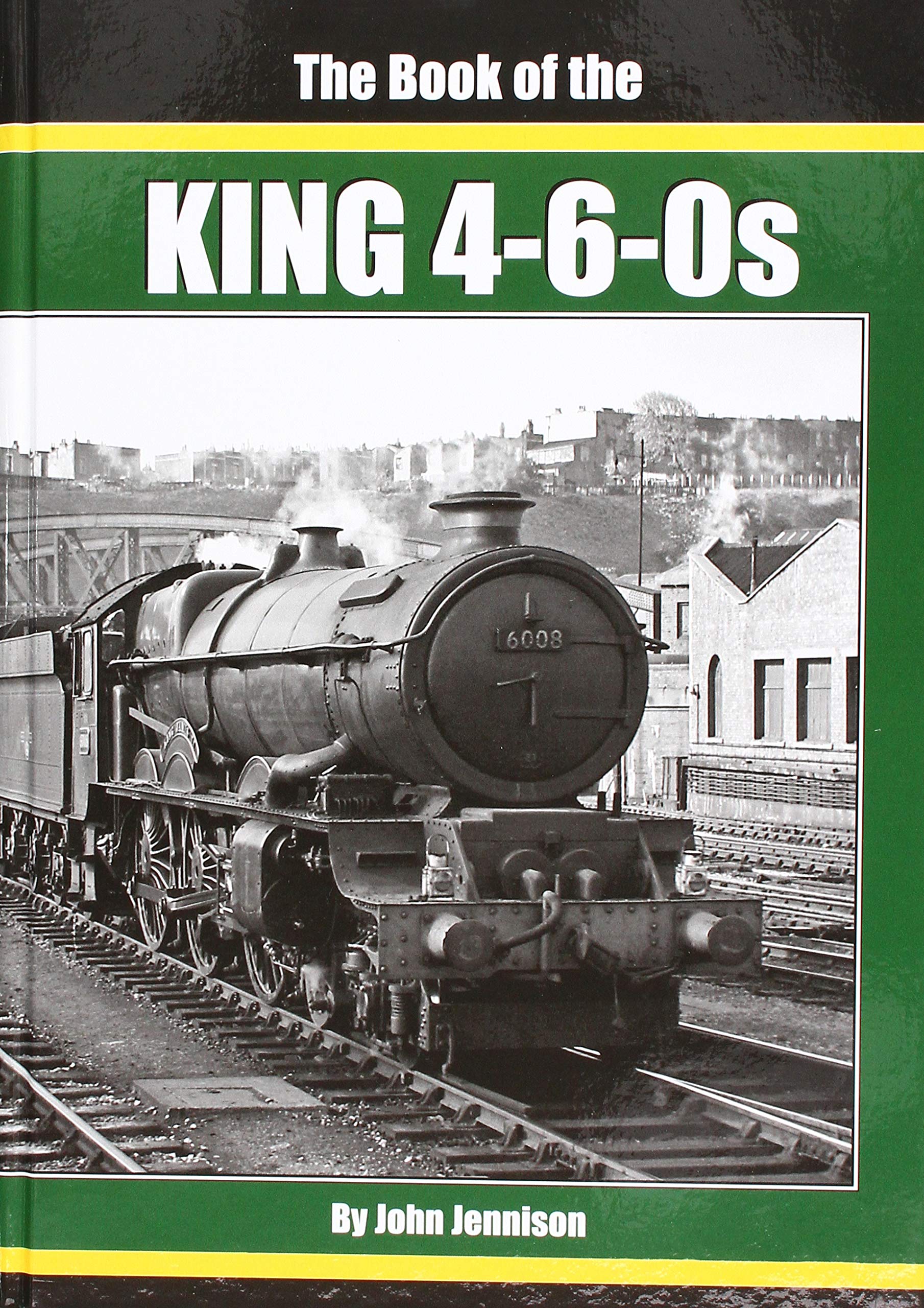THE: BOOK OF THE KING 4-6-0S