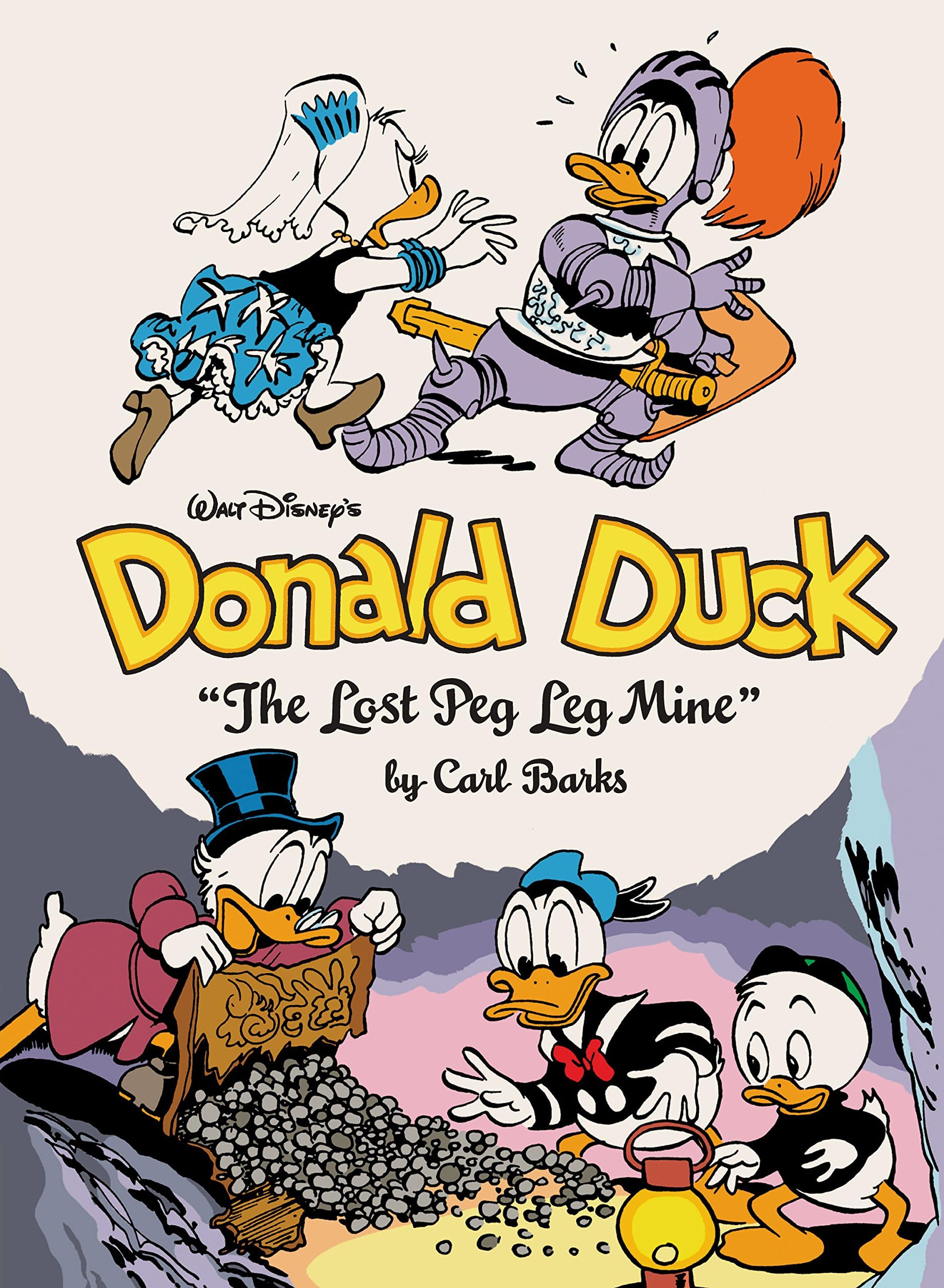 Walt Disney's Donald Duck Vol. 18: The Lost Peg Leg Mine: The Complete Carl Barks Disney Library Vol. 18