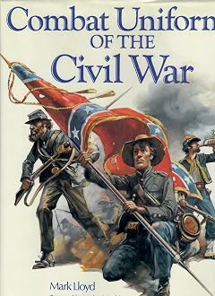 Combat Uniforms of the Civil War
