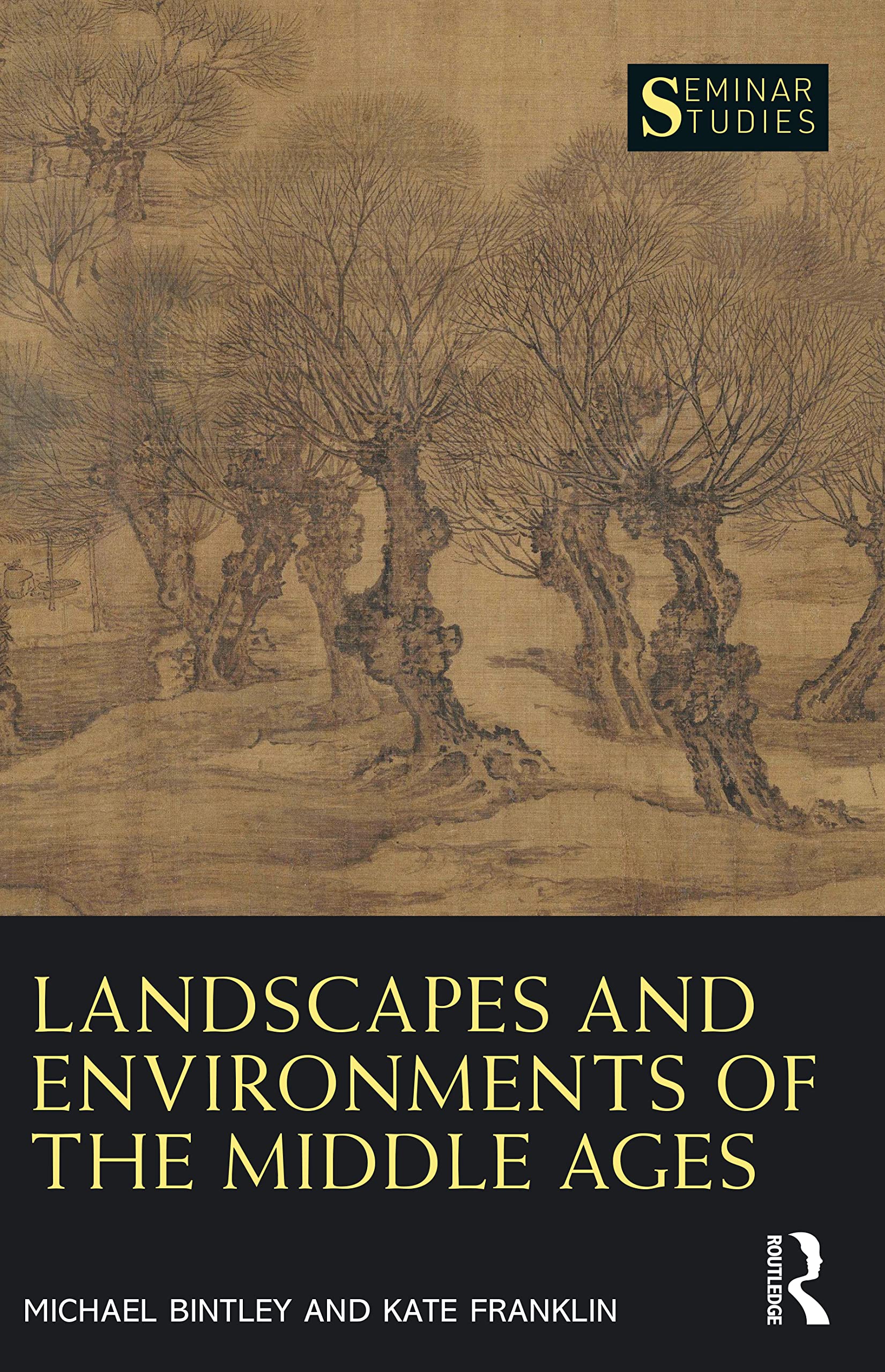 Landscapes and Environments of the Middle Ages (Seminar Studies)