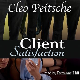 Client Satisfaction Audiobook by Cleo Peitsche episode artwork
