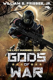 Featured Sci-fi: Gods of War by William S. Frisbee Jr.