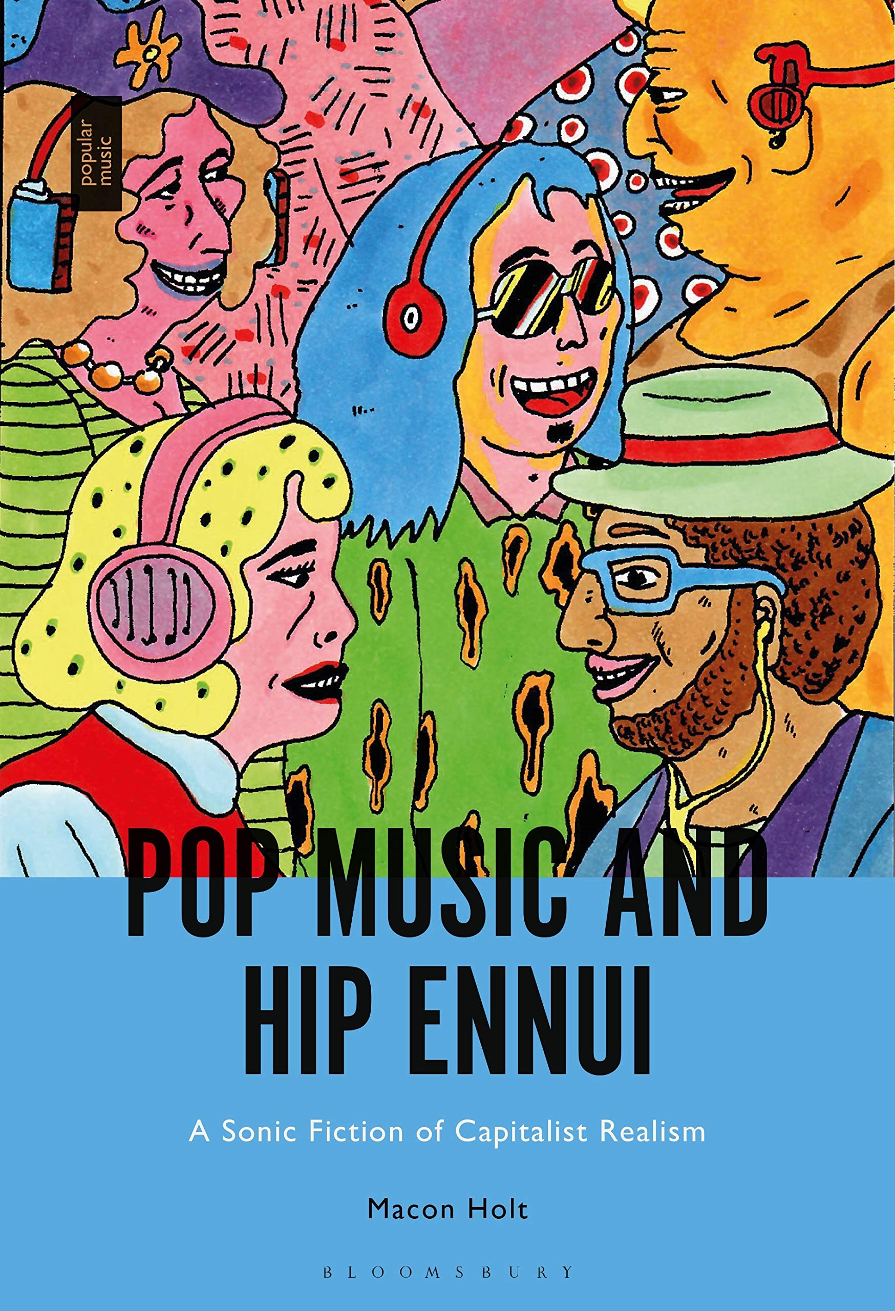 Buy Pop Music and Hip Ennui: A Sonic Fiction of Capitalist Realism — BookShops.in