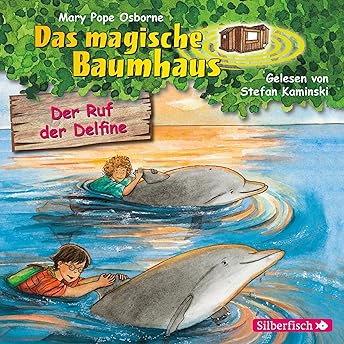 Der Ruf der Delfine Hörbuch von Mary Pope Osborne