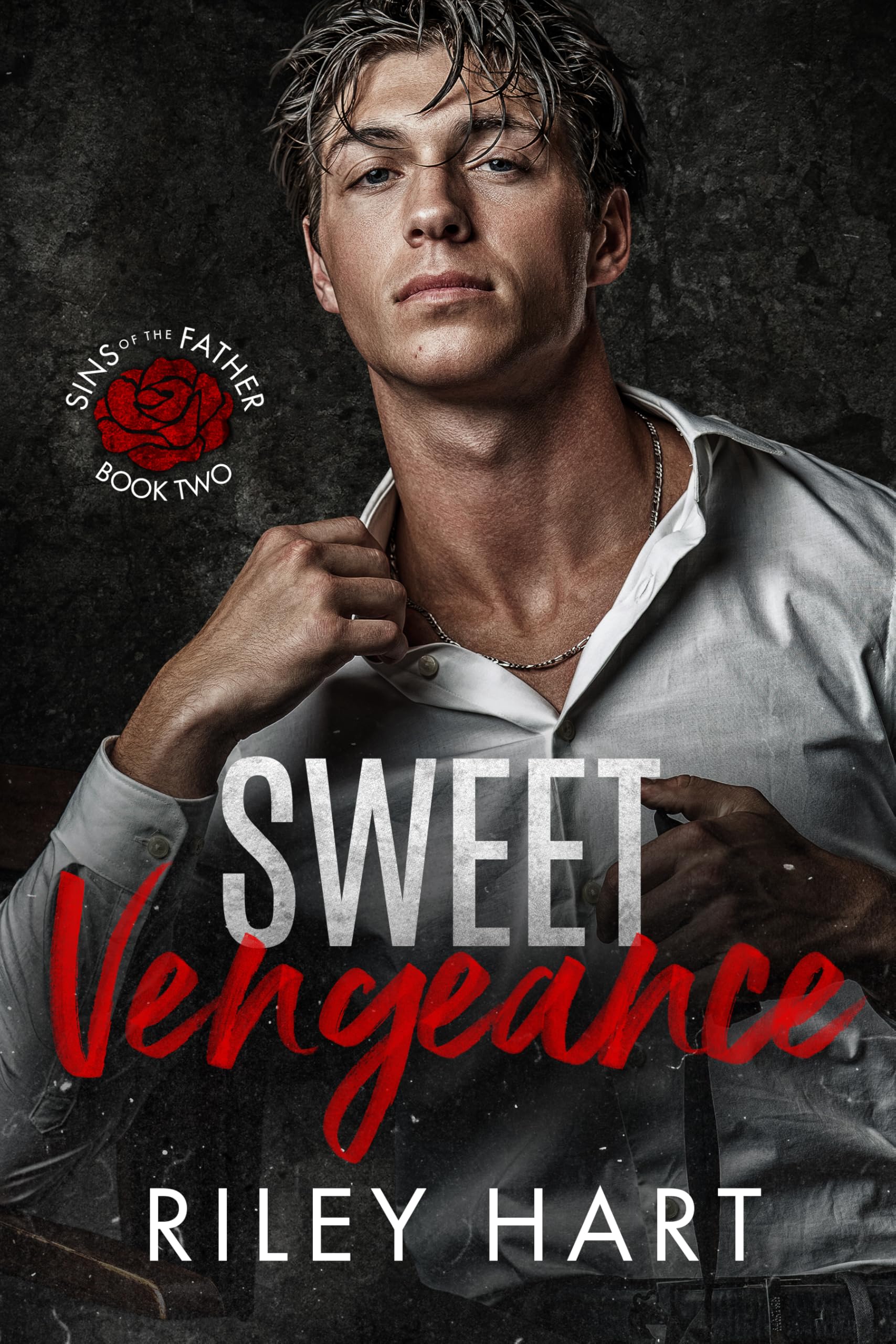 Sweet Vengeance (Sins of the Father Book 2)