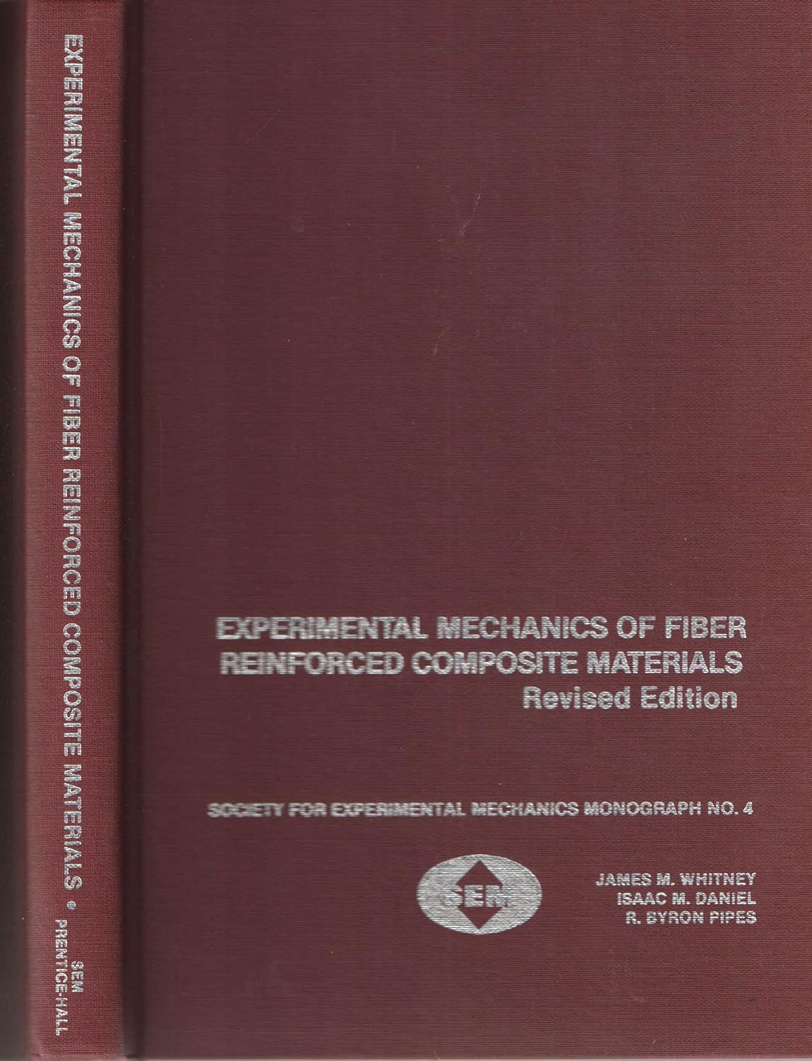 Experimental Mechanics of Fiber Reinforced Composite Materials Whitney