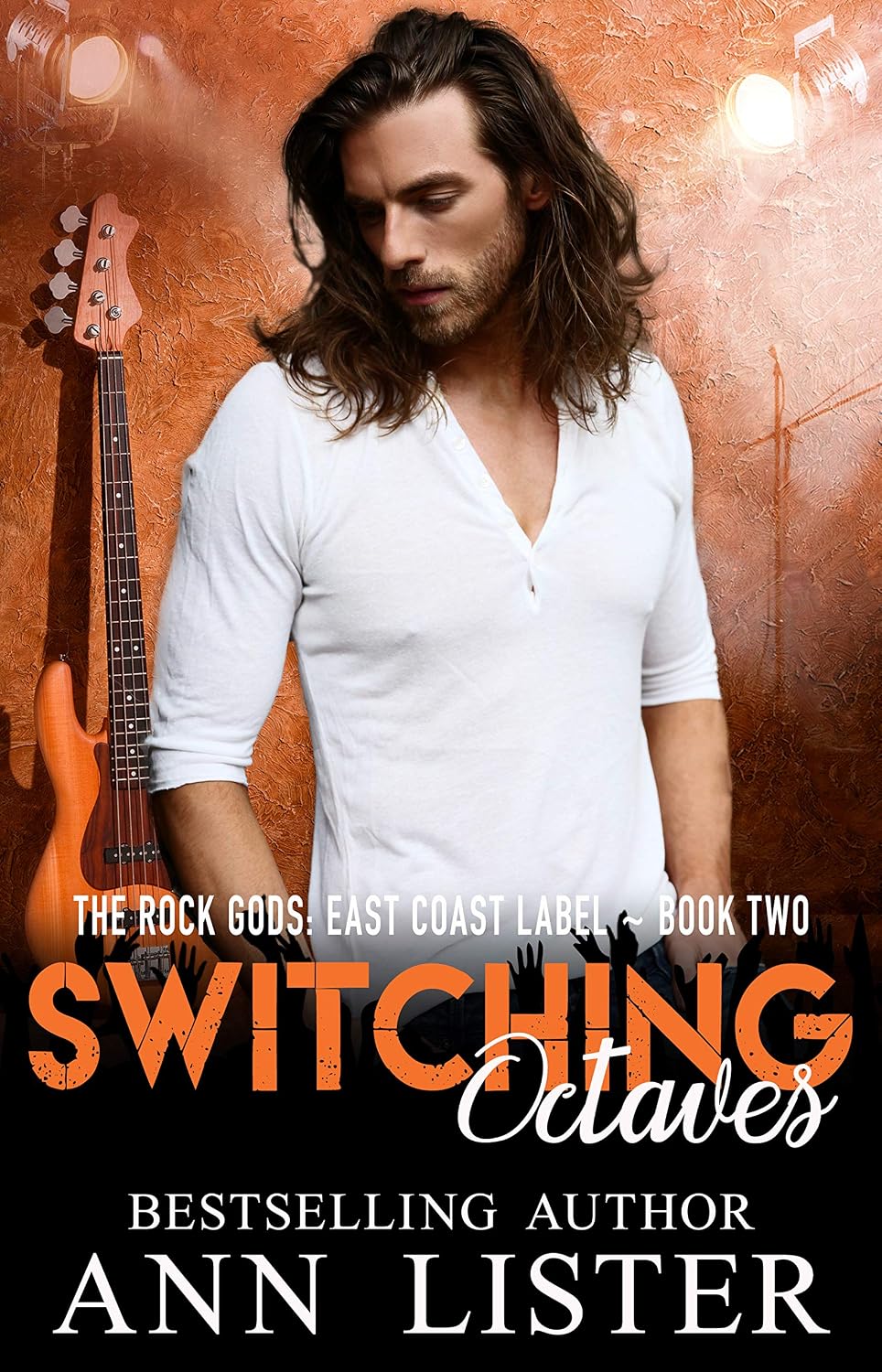 Switching Octaves (The Rock Gods: East Coast Label Book 2)