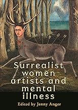 Surrealist women artists and mental illness