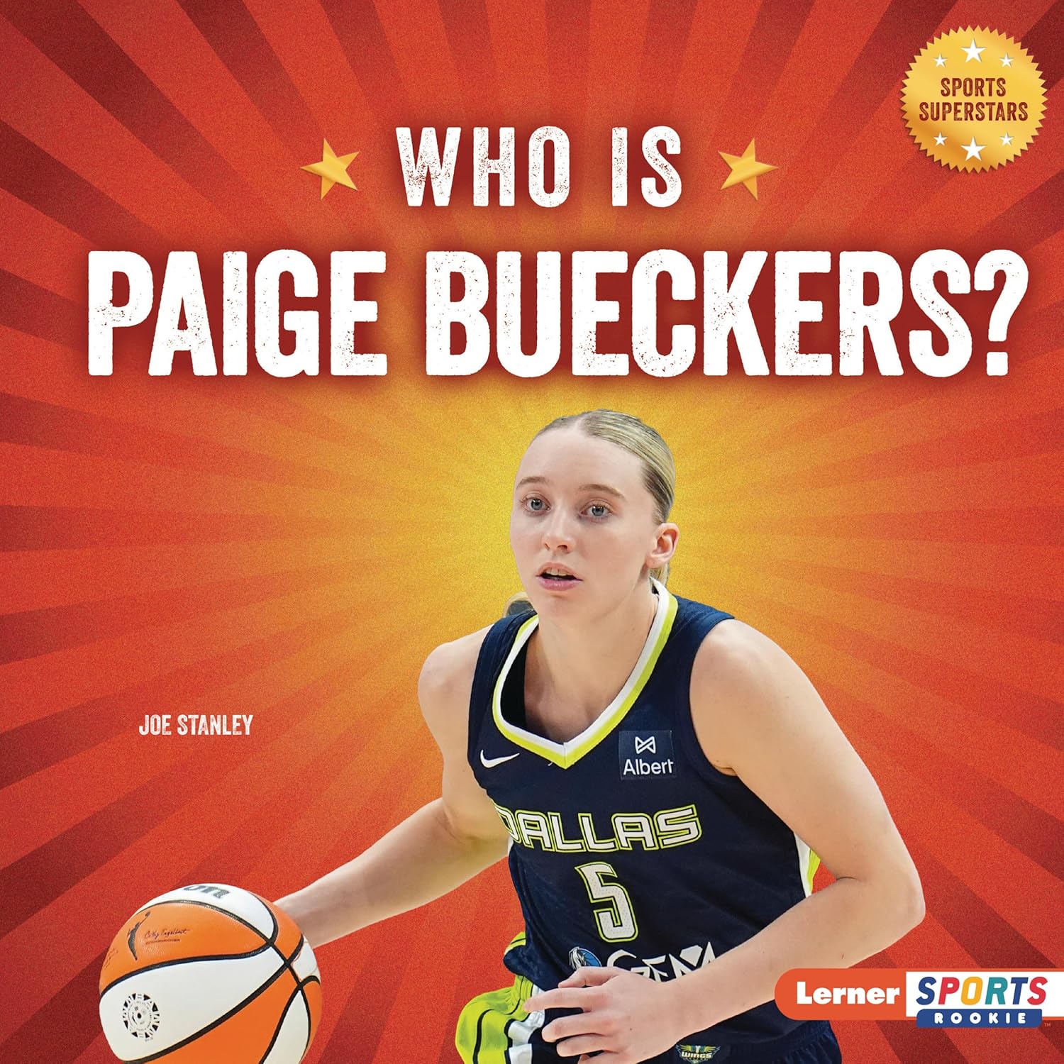 Who Is Paige Bueckers?: Dallas Wings Superstar (Sports Superstars (Lerner Sports Rookie))      Library Binding – August 1, 2026