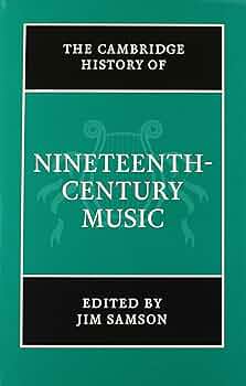 Amazon.com: The Cambridge History of Nineteenth-Century Music