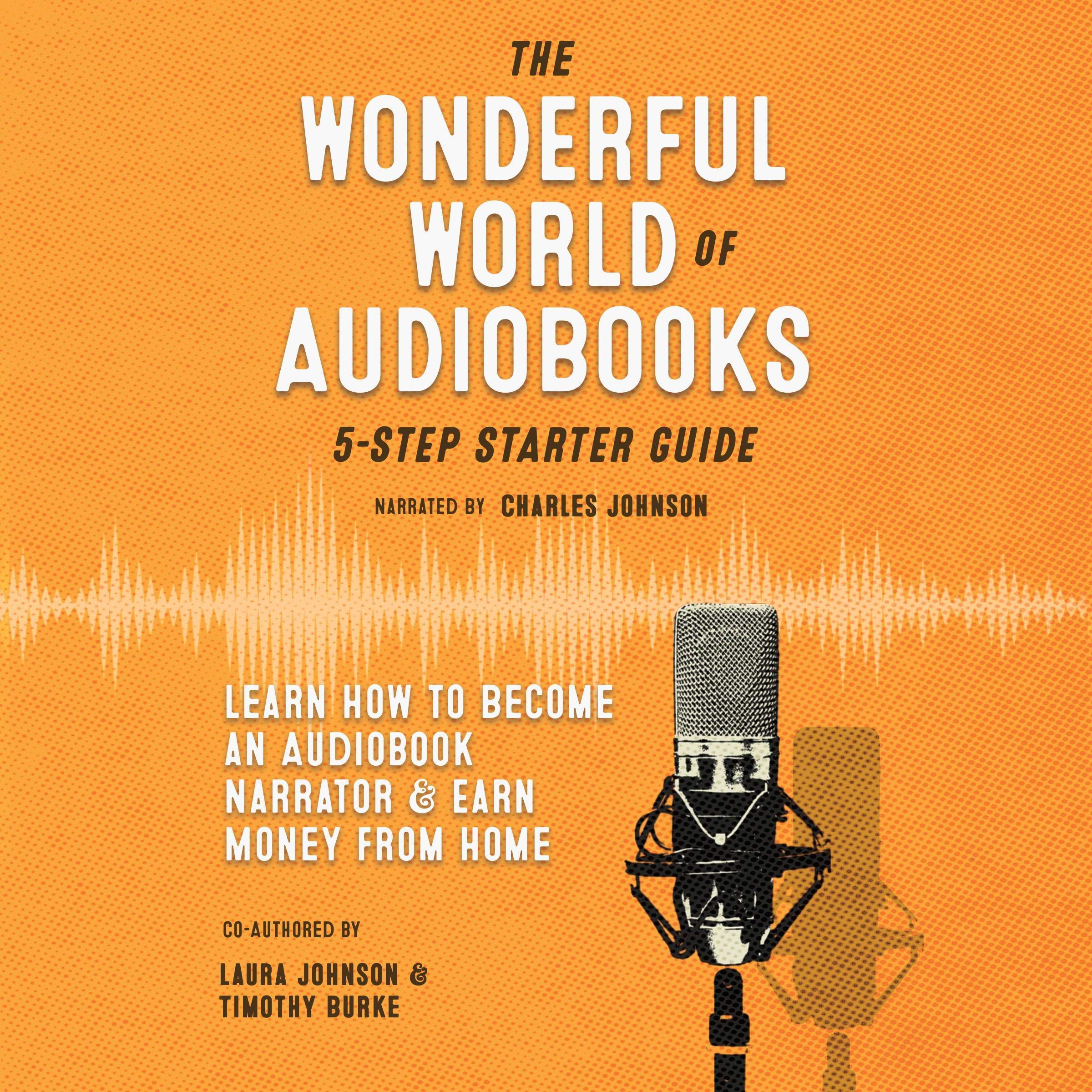 The Wonderful World of Audiobooks: 5-Step Starter Guide