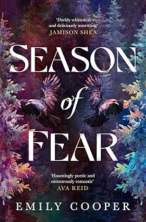 Season of Fear: 'A beguiling dark fantasy debut' AVA REID